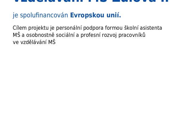 Podpora kvality vzdělávání MŠ Žulová  II